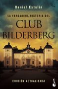 LA VERDADERA HISTORIA DEL CLUB BILDERBERG di ESTULIN, DANIEL 
