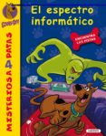 EL ESPECTRO INFORMTICO (MISTERIOS A 4 PATAS N 20) de GELSEY, JAMES 