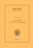 LA TRANSMISION DE LA HISTORIA DE EUNAPIO de OCHOA, JOSE A. 