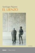 EL LIENZO di PAJARES COLOMO, SANTIAGO 