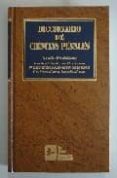 DICCIONARIO DE CIENCIAS PENALES: (CRIMINOLOGIA, DERECHO PENAL, DE RECHO PENITENCIARIO Y DERECHO PROCESAL) di VV.AA. 