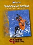 SNOWBOARD DE MONTAA di TILBURG, CHRISTOPHER VAN 