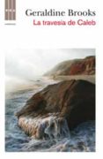 LA TRAVESIA DE GALEB de BROOKS, GERALDINE 