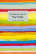 LOS INTERESANTES de WOLITZER, MEG 