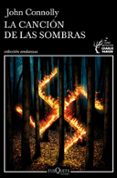 LA CANCION DE LAS SOMBRAS (SERIE CHARLIE PARKER 13) de CONNOLLY, JOHN 