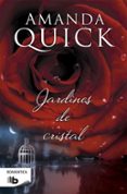 JARDINES DE CRISTAL de QUICK, AMANDA 