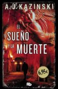 EL SUEO Y LA MUERTE di KAZINSKI, A.J. 