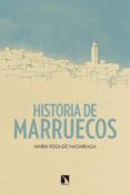 HISTORIA DE MARRUECOS de MADARIAGA, MARIA ROSA DE 