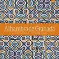 ALHAMBRA DE GRANADA (ED. DELUXE) di VV.AA. 