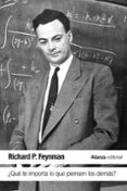 QU TE IMPORTA LO QUE PIENSEN LOS DEMS? de FEYNMAN, RICHARD P. 