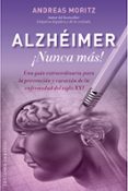 ALZHEIMER NUNCA MAS! de MORITZ, ANDREAS 