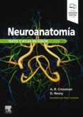 NEUROANATOMA. TEXTO Y ATLAS EN COLOR, 6 ED. de CROSSMAN, A.R. 