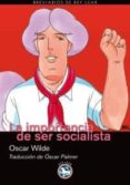 LA IMPORTANCIA DE SER SOCIALISTA de WILDE, OSCAR 