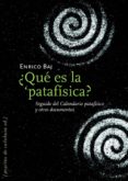 QUE ES LA PATAFISICA? di BAJ, ENRICO 