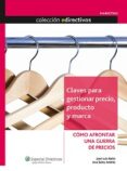 CLAVES PARA GESTIONAR PRECIO PRODUCTO Y MARCA di BELIO, JOSE LUIS 
