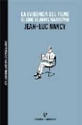 EVIDENCIA DEL FILME: EL CINE DE ABBAS KIAROSTAMI de NANCY, JEAN-LUC 