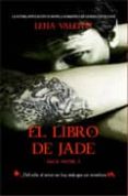 EL LIBRO DE JADE: SAGA VANIR I di VALENTI, LENA 