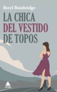LA CHICA DEL VESTIDO DE TOPOS di VV.AA