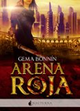 ARENA ROJA de BONNIN, GEMA 