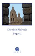 SEGOVIA (2 ED.) di RIDRUEJO, DIONISIO 