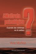 ¿maltrato Psicologico? Cuando Las Victimas No Lo Saben - Corona Borealis
