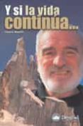 Y SI LA VIDA CONTINUA... de MAESTRI, CESARE 