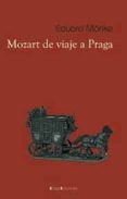 MOZART DE VIAJE A PRAGA di MORIKE, EDUARD FRIEDRICH 