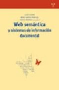 WEB SEMANTICA Y SISTEMAS DE INFORMACION DOCUMENTAL de CODINA, LLUIS  MARCOS, MARI CARMEN 