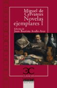 NOVELAS EJEMPLARES I de CERVANTES SAAVEDRA, MIGUEL DE 