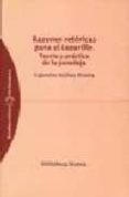 RAZONES RETORICAS PARA EL LAZARILLO: TEORIA Y PRACTICA DE LA PARA DOJA de NU?EZ RIVERA, VALENTIN 