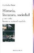 HISTORIA, LITERATURA Y SOCIEDAD (2 ED.) de MAINER, JOSE-CARLOS 
