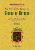 ASTORGA. HISTORIA DE LA MUY NOBLE, LEAL Y BENEMERITA CIUDAD (2 TO MOS) (FACSIMIL) de RODRIGUEZ DIEZ, MATIAS 