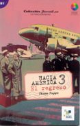 HACIA AMERICA: 3 EL REGRESO (B1) de PUPPO, FLAVIA 