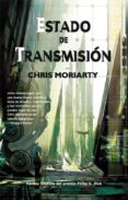 ESTADO DE TRANSMISION de MORIARTY, CHRIS 