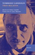 TRES RELATOS de LANDOLFI, TOMMASO 