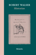 HISTORIAS de WALSER, ROBERT 