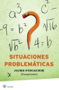 SITUACIONES PROBLEMATICAS de PONIACHIK, JAIME 