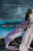 PREDESTINADOS di ANGELINI, JOSEPHINE 