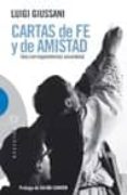 CARTAS DE FE Y AMISTAD: UNA CORRESPONDENCIA SACERDOTAL de GIUSSANI, LUIGI 