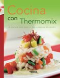 COCINA CON THERMOMIX di VV.AA. 