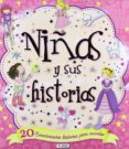 NIAS Y SUS HISTORIAS di VV.AA. 