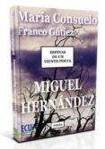 ESPINAS DE UN VIENTO POETA: MIGUEL HERNANDEZ di FRANCO GUTIEZ, MARIA CONSUELO 