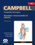 CAMPBELL ORTOPEDIA QUIRURGICA (TOMO 6): FRACTURAS Y DISLOCACIONES EN ADULTOS + E-BOOK Y VIDEOS di AZAR 