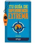 TU GUIA EXTREMA DE SUPERVIVENCIA de GIFFORD, CLIVE 