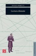 LECTURA DISTANTE de MORETTI, FRANCO 