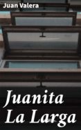 Juanita La Larga (ebook)
