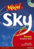 NEW SKY STARTER STUDENT S BOOK 1 ESO di ABBS, BRIAN 