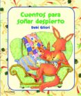 CUENTOS PARA SOAR DESPIERTO de GLIORI, DEBI 
