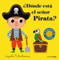 DNDE EST EL SEOR PIRATA? (SOLAPAS TELA Y UN ESPEJO) de ARRHENIUS, INGELA P. 