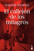 EL CALLEJON DE LOS MILAGROS de MAHFUZ, NAGUIB 